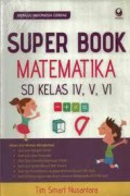 Super Book Matematika Sd Kelas Iv, V, Vi