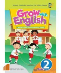 Grow With English Book 2. A Thematic English Course For Elementary Students