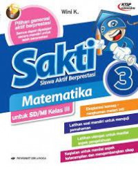 Sakti (Siswa Aktif Berprestasi) Matematika 3 Untuk Sd/Mi Kelas Iii