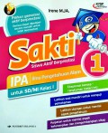 Sakti (Siswa Aktif Berprestasi) Ipa (Ilmu Pengetahuan Alam) 1 Untuk Sd/Mi Kelas I