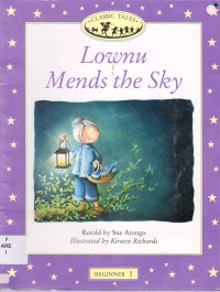 Classic Tales (Beg 1) : Lownu Mends The Sky