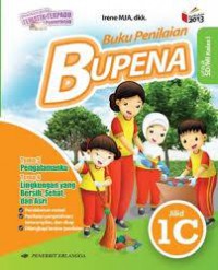 Bupena (Buku Penilaian Tema Pengalamanku Dan Tema Lingkungan Yang Bersih, Sehat, Dan Asri Jilid 1 C) Untuk Sd/Mi Kelas I