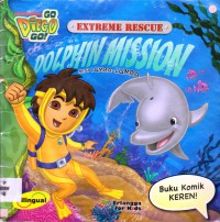 Go Diego Go! Extreme Rescue : Dolphin Mission (Misi Lumba-Lumba)