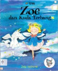 Read A Story : Zoe Dan Kuda Terbang