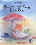 Read A Story : Buku Untuk Lulu