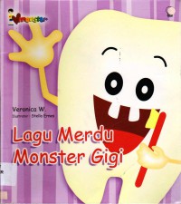 Seri I Love Monster : Lagu Merdu Monster Gigi