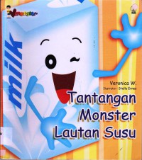 Seri I Love Monster : Tantangan Monster Lautan Susu