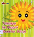 Seri I Love Monster : Tamasya Ke Negeri Monster Bunga