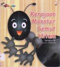 Seri I Love Monster : Kerajaan Monster Semut Hitam