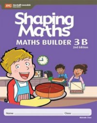 Shaping Maths Maths Builder 3B 2Nd Edition