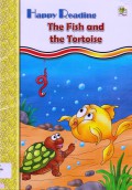 Happy Reading : The Fish And The Tortoise