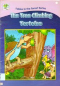 Fables In The Forest Series : The Tree Climbing Tortoise