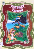 Lessons In The Woods : The Silly Crow