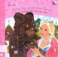Barbie : Amelia Dan Beruang Yang Baik Hati
