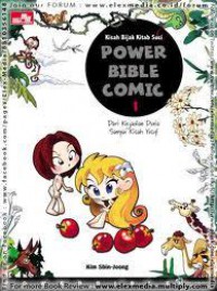 Power Bible Comic 1 (Dari Kejadian Dunia Sampai Kisah Yusuf)