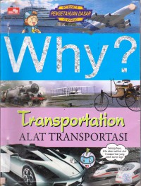 Science Comic : Why? Transportation (Alat Transportasi)