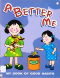 A Better Me (My Book Of Good Habits)