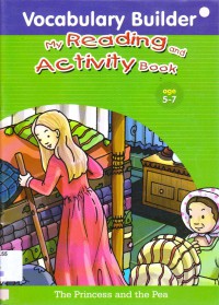 Vocabulary Builder My Reading And Activity Book : The Princess And The Pea