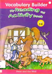 Vocabulary Builder My Reading And Activity Book : Peter And The Wolf