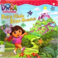 Dora The Explorer : Dora Climbs Star Mountain (Dora Mendaki Gunung Bintang)