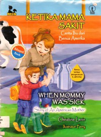 Mom & Me : Ketika Mama Sakit (Cerita Ibu Dari Benua Amerika)