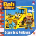 Bob The Builder : Scoop Sang Pahlawan