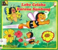Seri Anak Berbudi : Lobo Celaka Karena Sombong