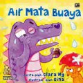 Dongeng Tujuh Menit : Air Mata Buaya