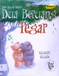 Read A Story : Dua Beruang Tegar