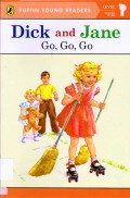 Puffin Young Readers (Lv 1) : Dick And Jane Go,Go,Go