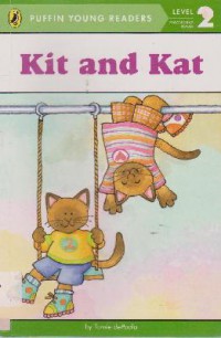 Puffin Young Readers (Lv 2) : Kit And Kat