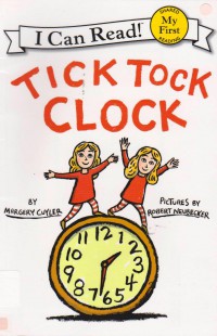 I Can Read ! (My First) : Tick Tock Clock