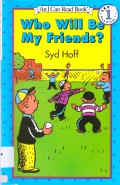 An I Can Read Book Lv 1 : Who Will Be My Friends ?