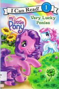 I Can Read Book  Lv 1 : My Little Pony. Very Lucky Ponies