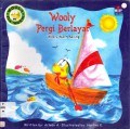 Wooly The Worm : Wooly Pergi Berlayar