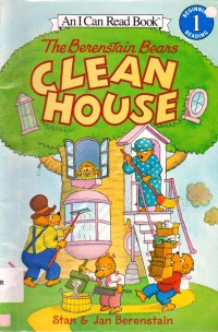 An I Can Read Book  Lv 1 : The Berenstain Bears Clean House