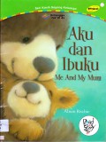 Aku Dan Ibuku (Me And My Mum)
