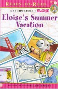 Ready To Read Level 1 : Eloise'S Summer Vacation (Kay Thompson'S Eloise)