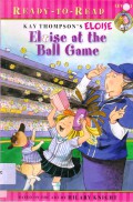 Ready To Read Level 1 : Eloise At The Ball Game (Kay Thompson'S Eloise)