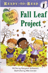 Ready To Read Level 1 : Fall Leaf Project (Robin Hill School)