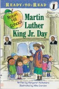 Ready To Read Level 1 : Martin Luther King Jr Day (Robin Hill School)