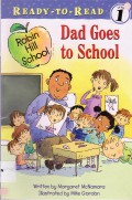 Ready To Read Level 1 : Dad Goes To School (Robin Hill School)