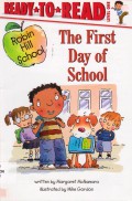 Ready To Read Level 1 : The First Day Of School (Robin Hill School)