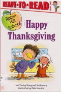 Ready To Read Level 1 : Happy Thanksgiving (Robin Hill School)