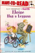 Ready To Read Level 1 : Eloise Has A Lesson (Kay Thompson'S Eloise)