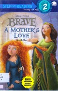 Step Into Reading Step 2 : Brave. A Mother'S Love (Kasih Ibu)