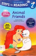 Steps To Reading Step 2 : Animal Friends (Hewan-Hewan Sahabat Putri Disney)