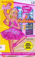 Seri Pustaka Awal : Barbie. I Can Be A Ballerina