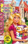 Seri Pustaka Awal : Barbie. Princess Charm School (Sekolah Pesona Putri)