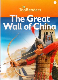 Top Readers Stage 1 : The Great Wall Of China